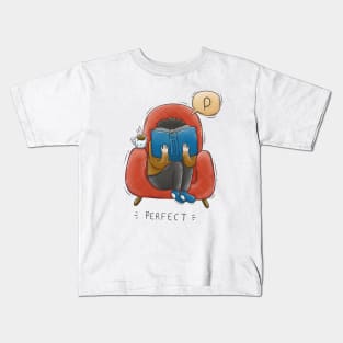 Perfect! Kids T-Shirt